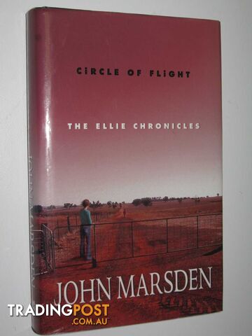 Circle of Flight - The Ellie Chronicles #3 - Marsden John - 2006