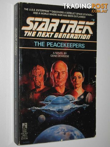 The Peacekeepers - STAR TREK: The Next Generation Series #2 - Deweese Gene -...
