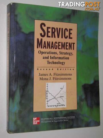 Service Management : Operations, Strategy, and Information Technology  - Fitzsimmons James A. & Fitzsimmons, Mona J. - 1998
