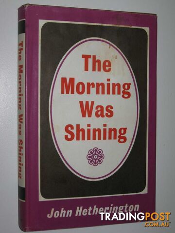 The Morning was Shining - Hetherington John - 1971