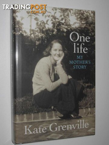 One Life: My Mother's Story  - Greville Kate - 2015