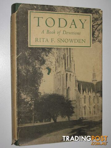 Today: A Book of Devotions  - Snowden Rita F. - 1952