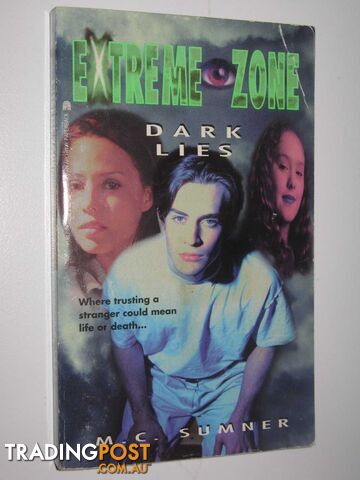 Dark Lies - Extreme Zone Series #2 - Sumner M. C. - 1997