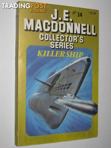 Killer Ship - Collector's Series #14 - Macdonnell J. E. - 1981