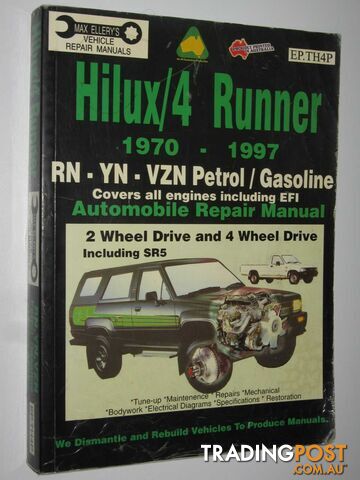 Toyota Hilux/4 Runner 1970-1997 Petrol Engines : Automobile Repair Manual  - Ellery Max - 1999