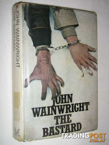 The Bastard - Wainwright John - 1976