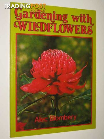 Gardening With Wildflowers  - Blombery Alec - 1980