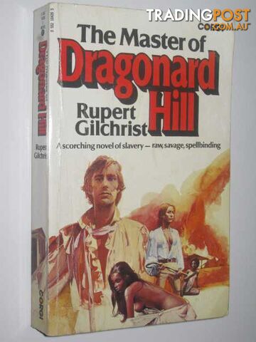 The Master Of Dragonard Hill - Dragonard Series #2 - Gilchrist Rupert - 1980