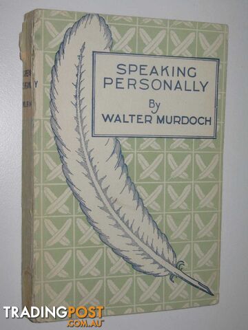 Speaking Personally - Murdoch Walter - 1943