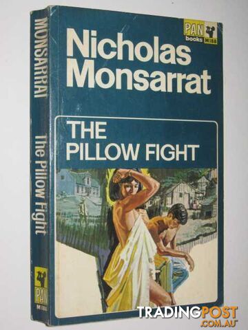 The Pillow Fight - Monsarrat Nicholas - 1967