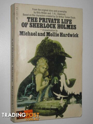 The Private Life of Sherlock Holmes - Hardwick Michael + Mollie - 1971
