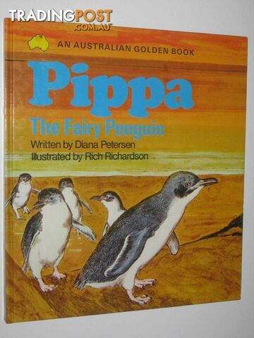 Pippa the Fairy Penguin - An Australian Golden Book Series  - Peterson Diana - 1974