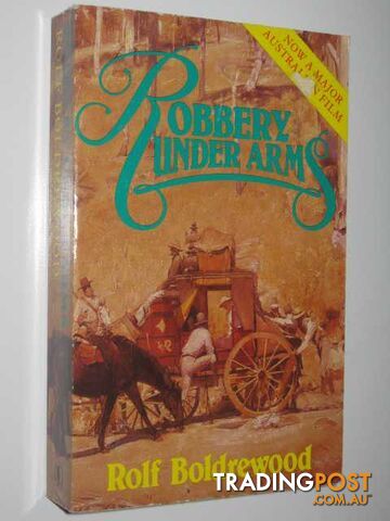 Robbery Under Arms - Boldrewood Rolf - 1984