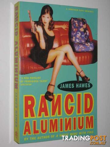 Rancid Aluminium - Hawes James - 1997