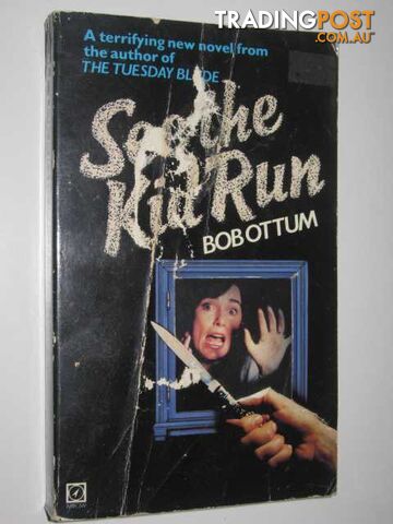 See the Kid Run - Ottum Bob - 1981