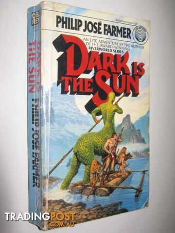 Dark Is the Sun - Farmer Philip Jose - 1980