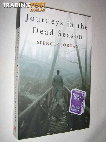 Journeys in the Dead Season  - Jordan Spencer - 2005