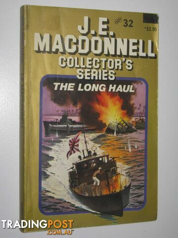 The Long Haul - Collector's Series #32 - Macdonnell J. E. - 1981