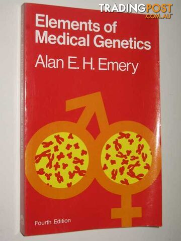Elements Of Medical Genetics  - Emery Alan E.H. - 1976