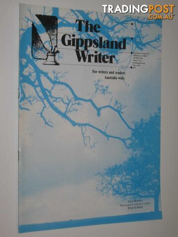 The Gippsland Writer Spring 1989 : Vol 3, No 2  - Willington Valerie - 1987