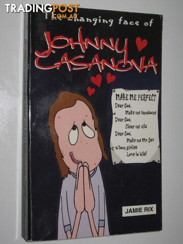 The Changing Face of Johnny Casanova - Rix Jamie - 2002