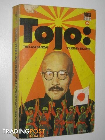 Tojo: The Last Banzai  - Browne Courtney - 1969
