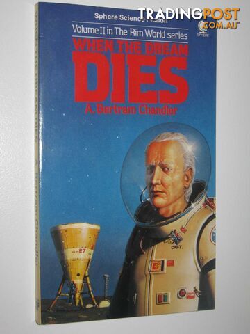When the Dream Dies - Rim World Series #2 - Chandler A. Bertram - 1981