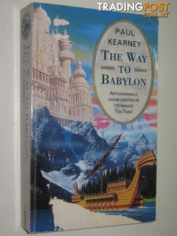 The Way to Babylon  - Kearney Paul - 1993