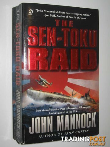 The Sen-Toko Raid - Mannock John - 2005