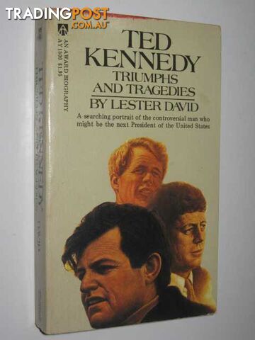 Ted Kennedy: Triumphs and Tragedies - David Lester - 1975