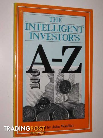 Intelligent Investor's A-z  - Wasiliev John - 1989