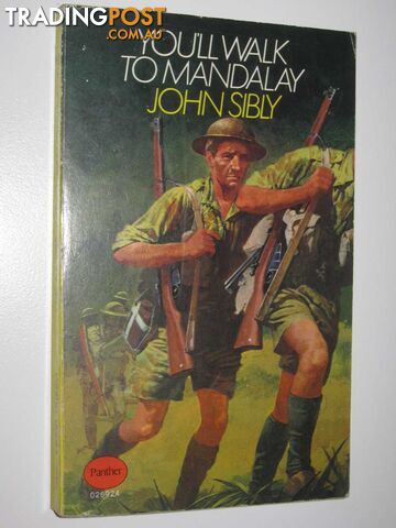 You'll Walk to Mandalay - Sibly John - 1969