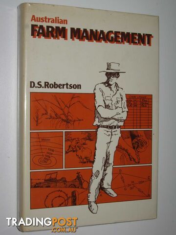 Australian Farm Management - Robertson D. S. - 1979