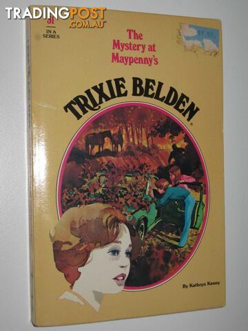The Mystery at Maypenny's - Trixie Belden Series #31 - Kenny Kathryn - 1980