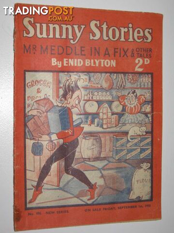 Sunny Stories No. 490 New Series : Mr Meddle in a Fix & Other Tales - Blyton...