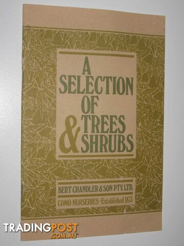 A Selection Of Trees & Shrubs  - Chandler Bert - No date