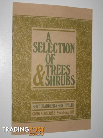 A Selection Of Trees & Shrubs  - Chandler Bert - No date