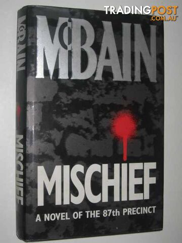 Mischief - 87th Precinct Mystery - McBain Ed - 1993 - photo 1 of 1