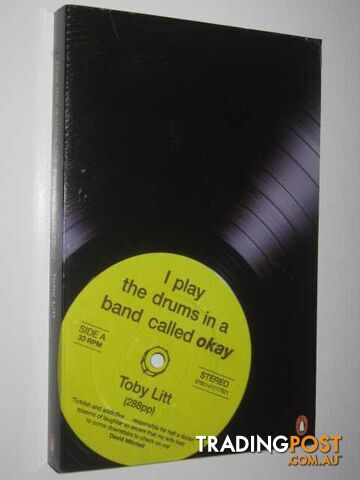 I Play the Drums in a Band Called Okay - Litt Toby - 2009