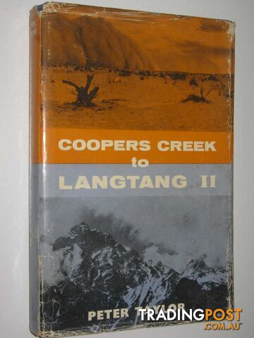 Coopers Creek To Langtang II  - Taylor Peter - 1964