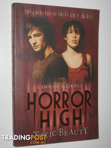 Toxic Beauty - Horror High Series #1  - Cooney Caroline B. - 2009