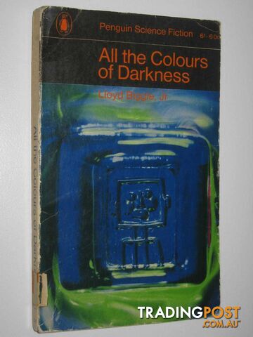 All the Colours of Darkness  - Biggle, Jr. Lloyd - 1966