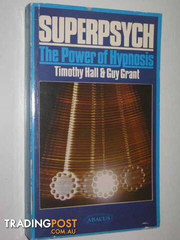 Superpsych : The Power of Hypnosis  - Hall Timothy & Grant, Guy - 1978