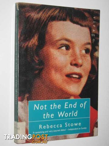 Not the End of the World. - Stowe Rebecca - 1992