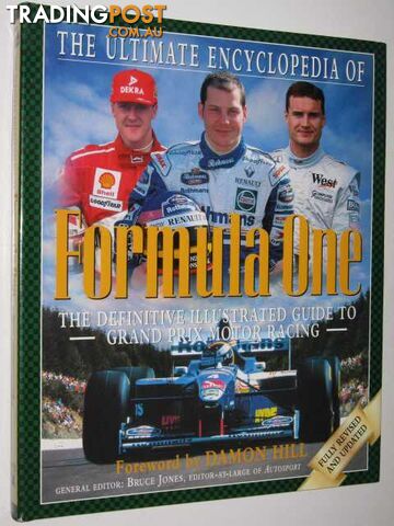 The Ultimate Encyclopedia of Formula One  - Jones Bruce - 1997