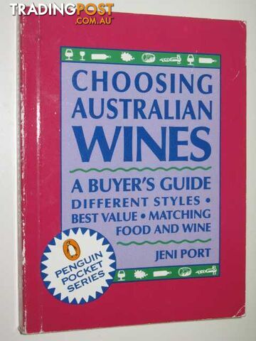 Choosing Australian Wines  - Port Jeni - 1992
