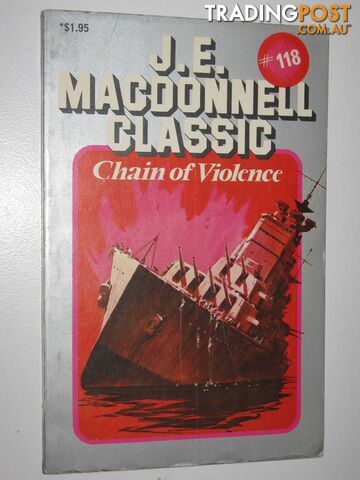 Chain of Violence - Classic Series #118 - Macdonnell J. E. - 1979