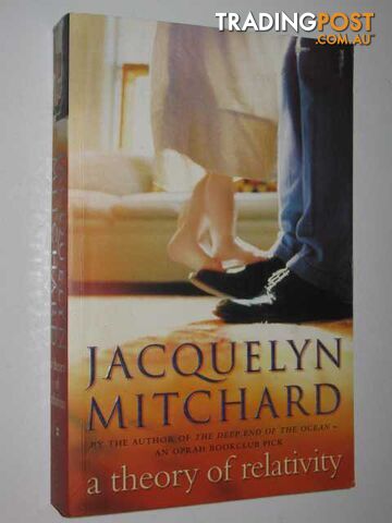 A Theory Of Relativity - Mitchard Jacquelyn - 2001