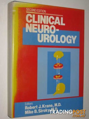 Clinical Neuro-Urology  - Krane Robert & Siroky, Mike - 1991