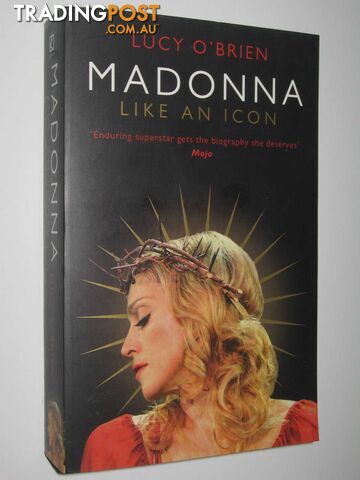 MADONNA: Like an Icon - O'Brien Lucy - 2008